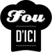 Fou d'ici