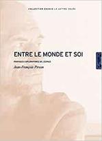 Entre le monde et soi : Pratiques exploratoires de l'espace