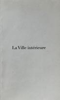 La ville intérieure : vingt-six heures dans le Montréal souterrain