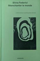Réenchanter le monde