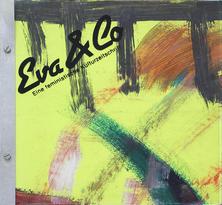 Eva & Co. Eine feministische Kulturzeitschrift