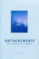Rattachements : Pour une écologie de la présence