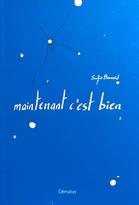 Maintenant c'est bien