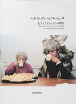 L’art en commun : Réinventer les formes du collectif en contexte démocratique