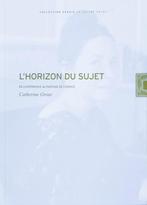 L'Horizon du sujet : De l'expérience au partage de l'espace