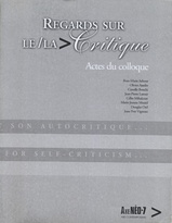 Regards sur le/la critique : Actes du colloque