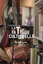 La Fatigue culturelle