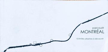 Parcourir Montréal : 15 limites urbaines à découvrir.
