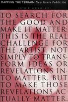 Mapping the Terrain: New Genre Public Art