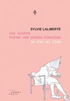 J’ai montré toutes mes pattes blanches je n’en ai plus