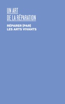 Un art de la réparation
