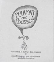 Pouvoir aux pousses ! Guide sur la culture des pousses et manifesta pour une subsistance à échelle humaine