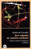 Art rebelle et contre-culture