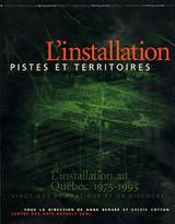 L’installation : Pistes et territoires