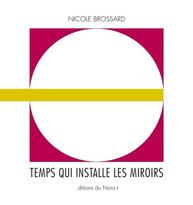 Temps qui installe les miroirs