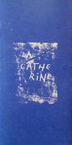 La Catherine : Carnet de Voyage
