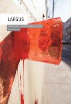 Largus : Pratiques de l’art et pratiques du don