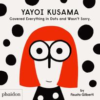 Yayoi Kusama : Covered Everything in Dots and Wasn't Sorry
