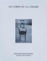 Le corps et la chaise