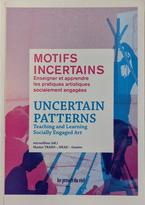 Motifs incertains / Uncertain Patterns